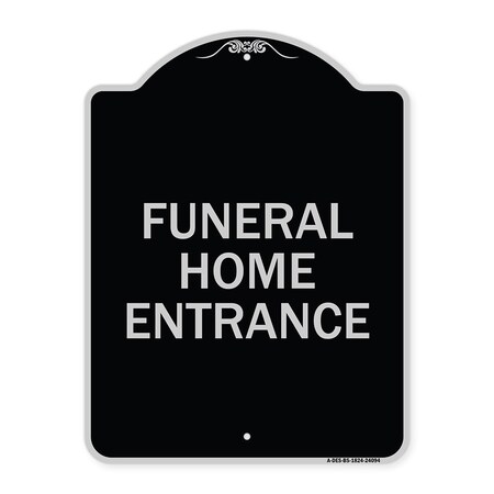 Signmission Entrance Funeral Home Entrance Heavy-Gauge Aluminum Architectural Sign, 24" H, BS-1824-24094 A-DES-BS-1824-24094